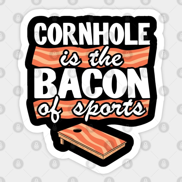 Cornhole Is The Bacon Of Sports Corn Hole Joke Bean Bag Toss Sticker by Kuehni